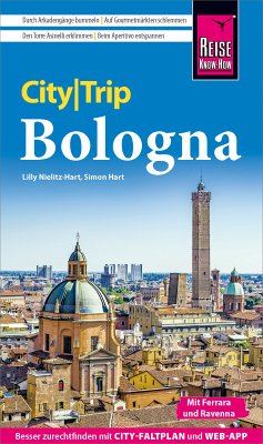 Reise Know-How CityTrip Bologna mit Ferrara und Ravenna (eBook, ePUB) - Nielitz-Hart, Lilly; Hart, Simon