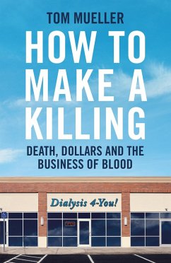 How to Make a Killing (eBook, ePUB) - Mueller, Tom