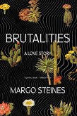 Brutalities: A Love Story (eBook, ePUB)