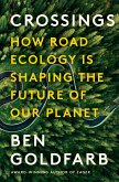 Crossings: How Road Ecology Is Shaping the Future of Our Planet (eBook, ePUB)