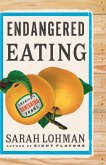 Endangered Eating: America's Vanishing Foods (eBook, ePUB)