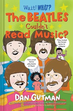 The Beatles Couldn't Read Music? (Wait! What?) (eBook, ePUB) - Gutman, Dan