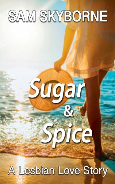 Sugar and Spice (Lesvos Island) (eBook, ePUB) Sugar and Spice (Lesvos Island) (eBook, ePUB)