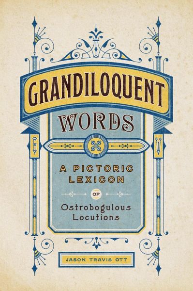 Grandiloquent Words (eBook, ePUB) Grandiloquent Words (eBook, ePUB)