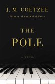 The Pole: A Novel (eBook, ePUB)