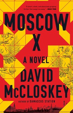 Moscow X: A Novel (eBook, ePUB) - McCloskey, David