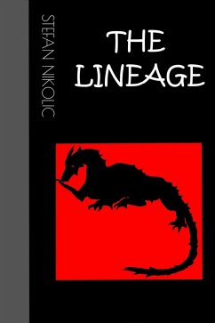 The Lineage (eBook, ePUB) - Nikolic, Stefan