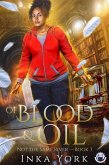 Of Blood & Oil (Not the Same River, #3) (eBook, ePUB)