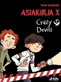 Asiakirja X - Crazy Devils (eBook, ePUB)