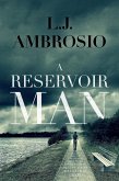 A Reservoir Man (Reflections of Michael Trilogy, #1) (eBook, ePUB)