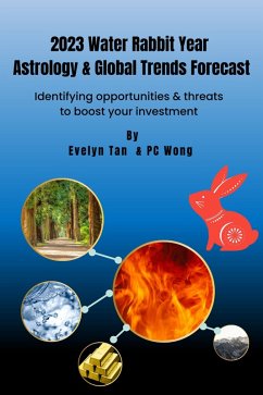 Cover 2023 Water Rabbit Year Astrology & Global Trend Forecast (eBook, ePUB)