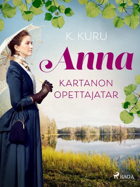 Anna - kartanon opettajatar (eBook, ePUB) Anna - kartanon opettajatar (eBook, ePUB)