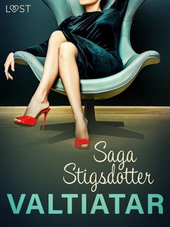 Valtiatar - eroottinen novelli (eBook, ePUB) - Stigsdotter, Saga