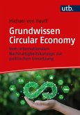 Grundwissen Circular Economy (eBook, ePUB)