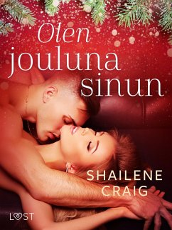 Cover Olen jouluna sinun - eroottinen novelli (eBook, ePUB)