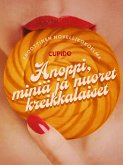 Anoppi, miniä ja nuoret kreikkalaiset - eroottinen novellikokoelma (eBook, ePUB) Anoppi, miniä ja nuoret kreikkalaiset - eroottinen novellikokoelma (eBook, ePUB)
