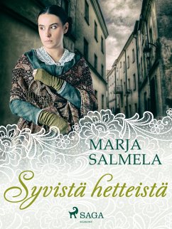 Syvistä hetteistä (eBook, ePUB) - Salmela, Marja