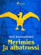 Merimies ja albatrossi (eBook, ePUB) - Bild 1