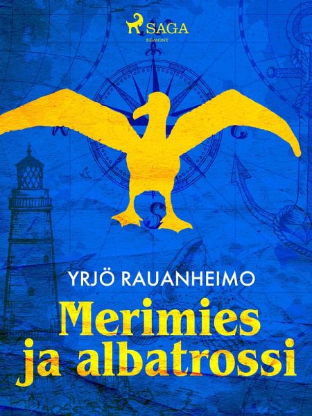Merimies ja albatrossi (eBook, ePUB) Merimies ja albatrossi (eBook, ePUB)
