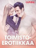 Toimistoerotiikkaa - eroottinen novelli (eBook, ePUB) Toimistoerotiikkaa - eroottinen novelli (eBook, ePUB)
