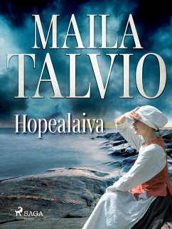 Hopealaiva (eBook, ePUB) - Talvio, Maila