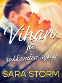 Vihan ja rakkauden syksy (eBook, ePUB) Vihan ja rakkauden syksy (eBook, ePUB)
