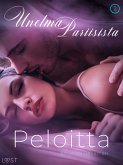 Peloitta: Unelma Pariisista 2 - eroottinen novelli (eBook, ePUB) Peloitta: Unelma Pariisista 2 - eroottinen novelli (eBook, ePUB)
