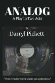 Analog: A Play In Two Acts (eBook, ePUB) Analog: A Play In Two Acts (eBook, ePUB)