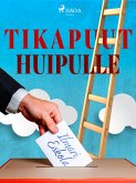 Tikapuut huipulle (eBook, ePUB)