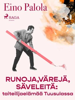 Cover Runoja, värejä, säveleitä: taiteilijaelämää Tuusulassa (eBook, ePUB)