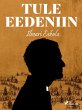 Tule Eedeniin (eBook, ePUB) - Bild 1
