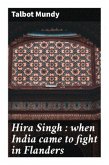 Hira Singh : when India came to fight in Flanders