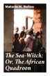 The Sea-Witch; Or, The African Quadroon - Bild 1