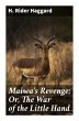 Maiwa's Revenge; Or, The War of the... - Bild 1