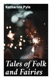 Tales of Folk and Fairies