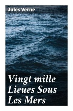 Vingt mille Lieues Sous Les Mers - Verne, Jules