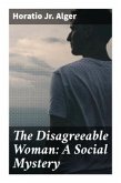 The Disagreeable Woman: A Social Mystery