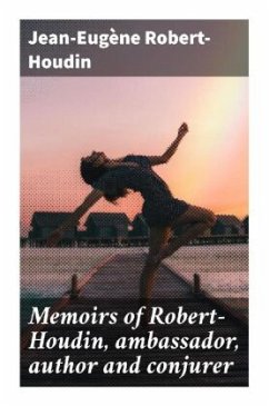 Cover Memoirs of Robert-Houdin, ambassador, author and conjurer