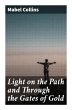 Light on the Path and Through the Gates... - Bild 1