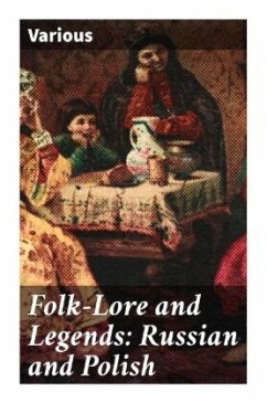 Folk-Lore and Legends: Russian and Polish - Various
