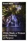 Hilda Wade, a Woman with Tenacity of Purpose