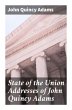 State of the Union Addresses of John... - Bild 1