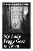 My Lady Peggy Goes to Town