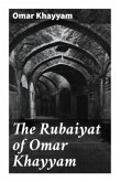 The Rubaiyat of Omar Khayyam