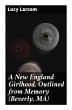 A New England Girlhood, Outlined from... - Bild 1