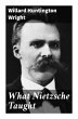 What Nietzsche Taught - Bild 1