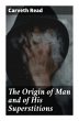 The Origin of Man and of His... - Bild 1