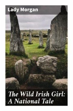 Cover The Wild Irish Girl: A National Tale