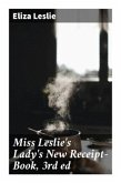 Miss Leslie's Lady's New Receipt-Book, 3rd ed