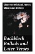 Backblock Ballads and Later Verses - Bild 1